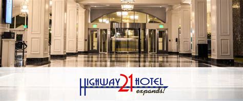 Highway 21 Hotel .